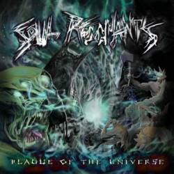 Soul Remnants : Plague of the Universe
